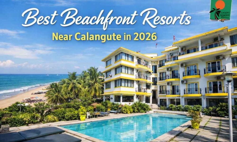 Resorts Near Calangute